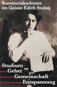 Edith Stein Sommerakademie Edith Stein Sommerakademie